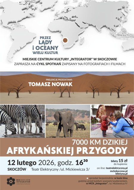 Prelekcja podróżnicza: 7000 dzikiej afrykańskiej przygody - Tomasz Nowak