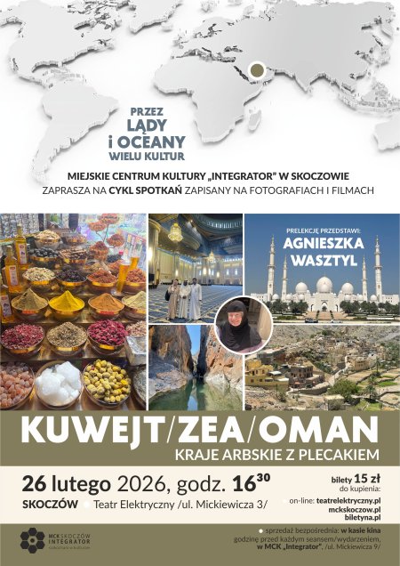 Prelekcja: KUWEJT/ZEA/OMAN - KRAJE ARABSKIE Z PLECAKIEM - Agnieszka Wasztyl