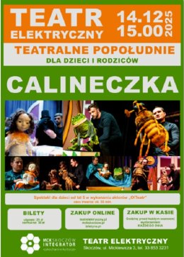 CALINECZKA - Teatralne Popołudnie dla dzieci i rodziców